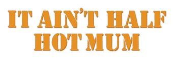 It Ain't Half Hot Mum logo