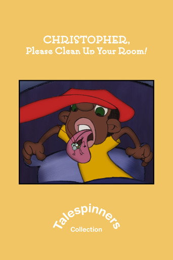 Christopher, Please Clean Up Your Room! (2002)