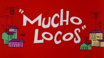 #1 Mucho Locos