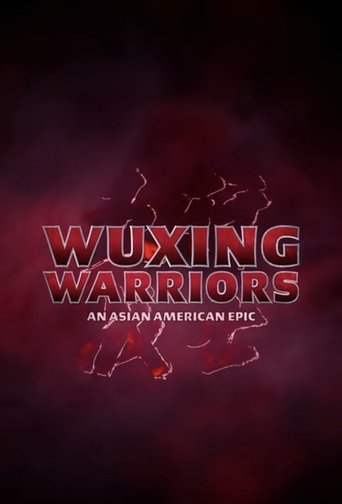 Wuxing Warriors: An Asian-American Epic (2022)