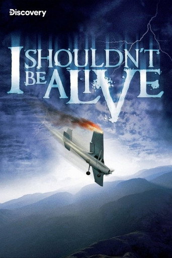 I Shouldn't Be Alive