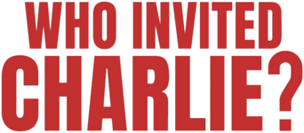 Who Invited Charlie? logo