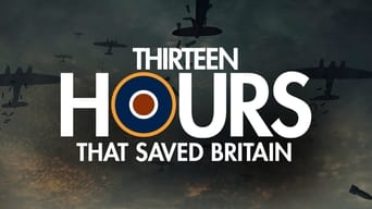 #3 13 Hours That Saved Britain