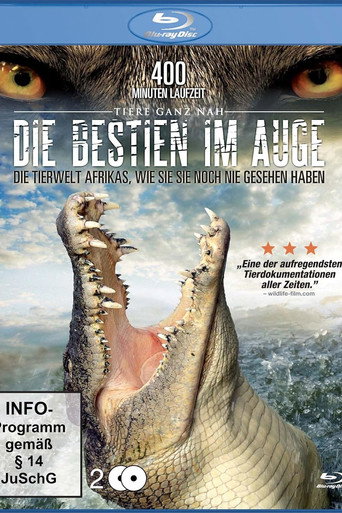 Die Bestien im Auge - Die Tierwelt Afrikas wie Sie sie noch nie gesehen haben (2013)