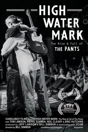 High Water Mark: The Rise and Fall of The Pants (2016)