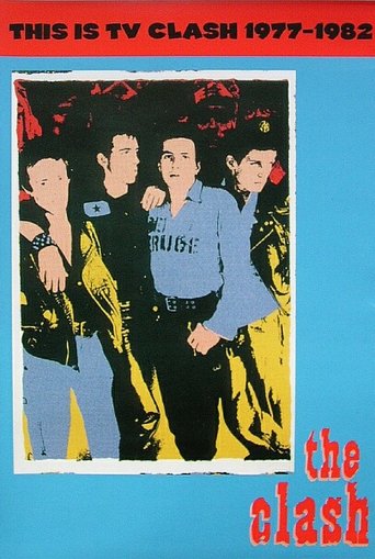 The Clash: This is TV Clash 1977-1982