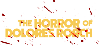 The Horror of Dolores Roach logo