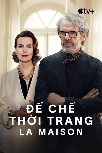 Đế Chế Thời Trang - La Maison