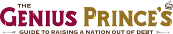 The Genius Prince's Guide to Raising a Nation Out of Debt logo