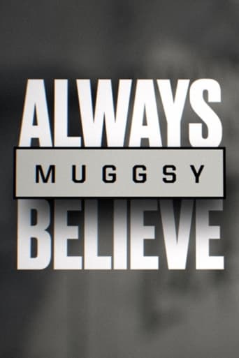 Muggsy: Always Believe