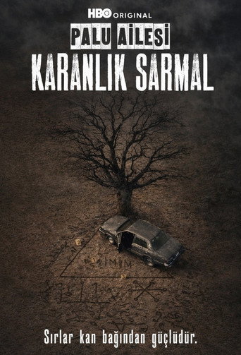 Palu Ailesi: Karanlık Sarmal