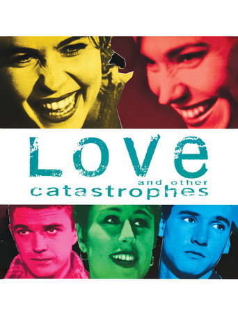 Love and Other Catastrophes