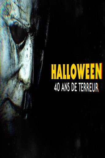 HALLOWEEN : 40 YEARS OF TERROR