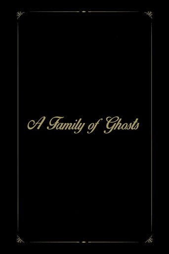 A Family of Ghosts (2016)