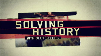 Solving History with Olly Steeds (2010)