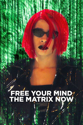Free Your Mind: The Matrix Now (2023)