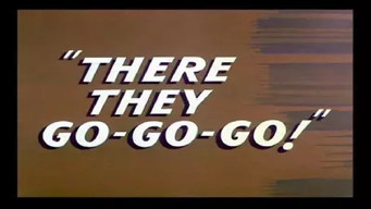 There They GO-GO-GO!