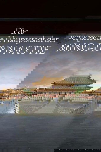 The Ming Dynasty’s Forgotten Capital