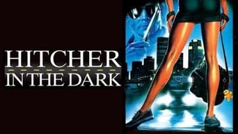 Hitcher in the Dark (1989)