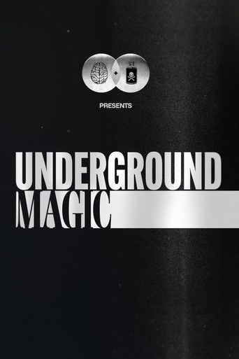 Underground Magic