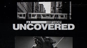 Hip Hop Uncovered (2021)