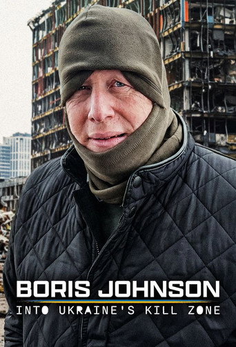 Boris Johnson: Into Ukraine's Kill Zone