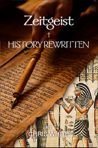 Zeitgeist, History Rewritten