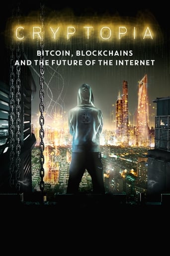 Poster för Cryptopia: Bitcoin, Blockchains, And the Future of the Internet