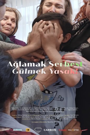 Ağlamak Serbest Gülmek Yasak! (2024)