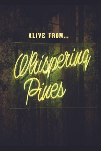 Alive from Whispering Pines