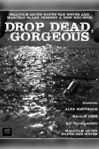 Drop Dead, Gorgeous en streaming 