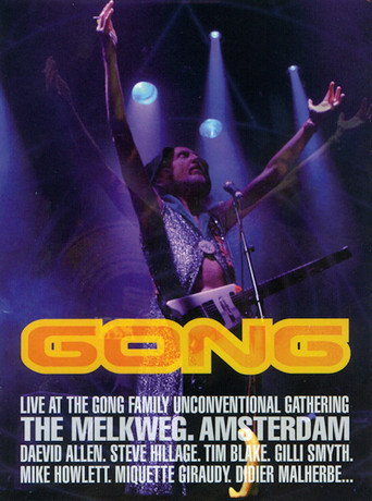 Gong: Ungong 06 - Live At The Gong Family Unconventional Gathering, The Melkweg, Amsterdam