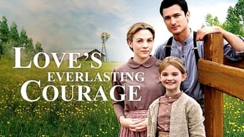 Love's Everlasting Courage (2011)