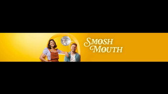 Smosh Mouth (2019- )