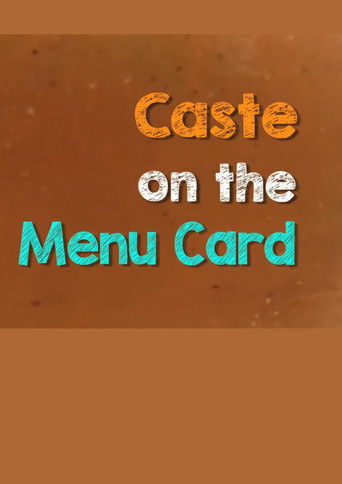 Caste on the Menu Card (2015)