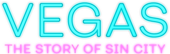 Vegas: The Story of Sin City logo