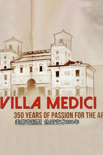 VILLA MEDICI 350 YEARS OF LOVE FOR THE ARTS (2016)