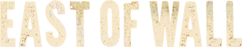 East of Wall logo