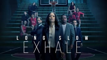 Long Slow Exhale (2022)