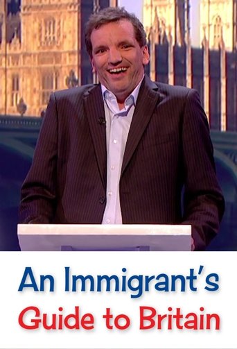 An Immigrant's Guide to Britain (2016)