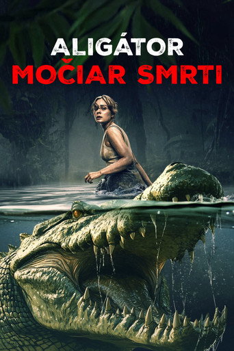 Aligátor: Močiar smrti