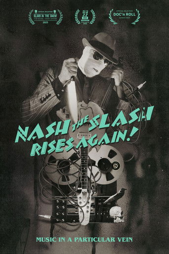 Nash the Slash Rises Again! (2025)