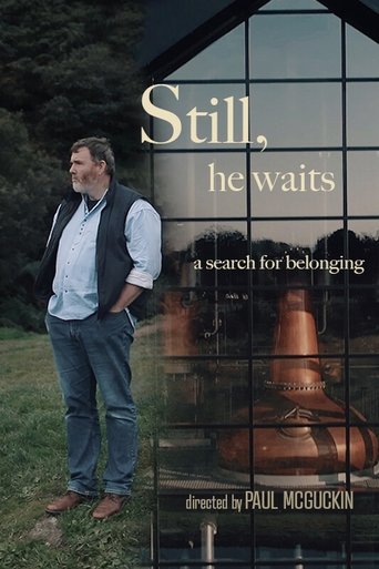 Still, He Waits poster