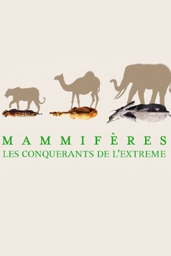Mammifères, les conquérants de l'extrême (2025)