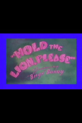 Hold the Lion, Please (1942)