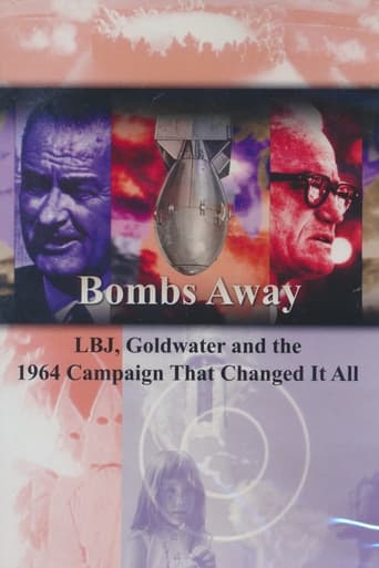 Poster för Bombs Away: LBJ, Goldwater and the 1964 Campaign That Changed It All