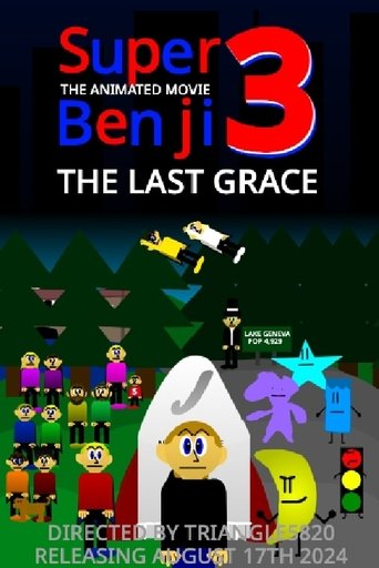 Super Benji: The Animated Movie 3: The Last Grace (2024)