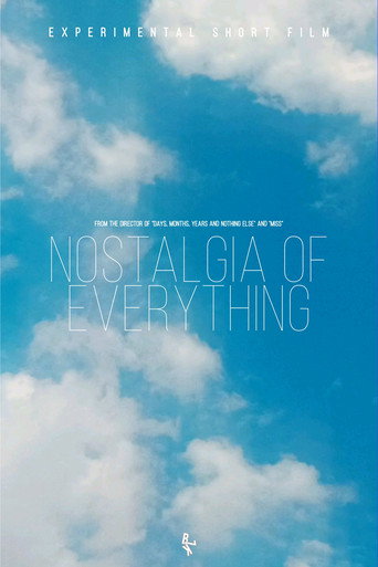 Nostalgia of Everything (2024)