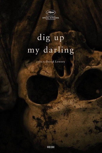 Dig Up My Darling