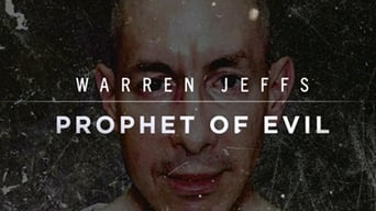Warren Jeffs: Prophet of Evil (2018)